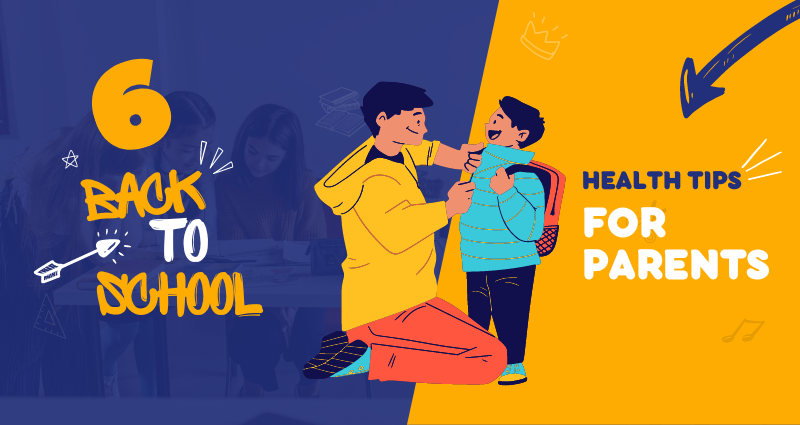 6 Back-to-School Health Tips for Parents