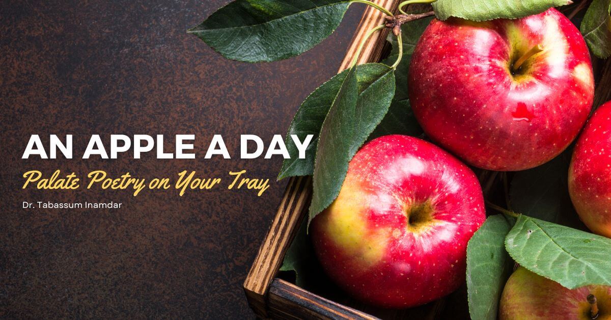 An Apple A Day- Palate Poetry on Your Tray