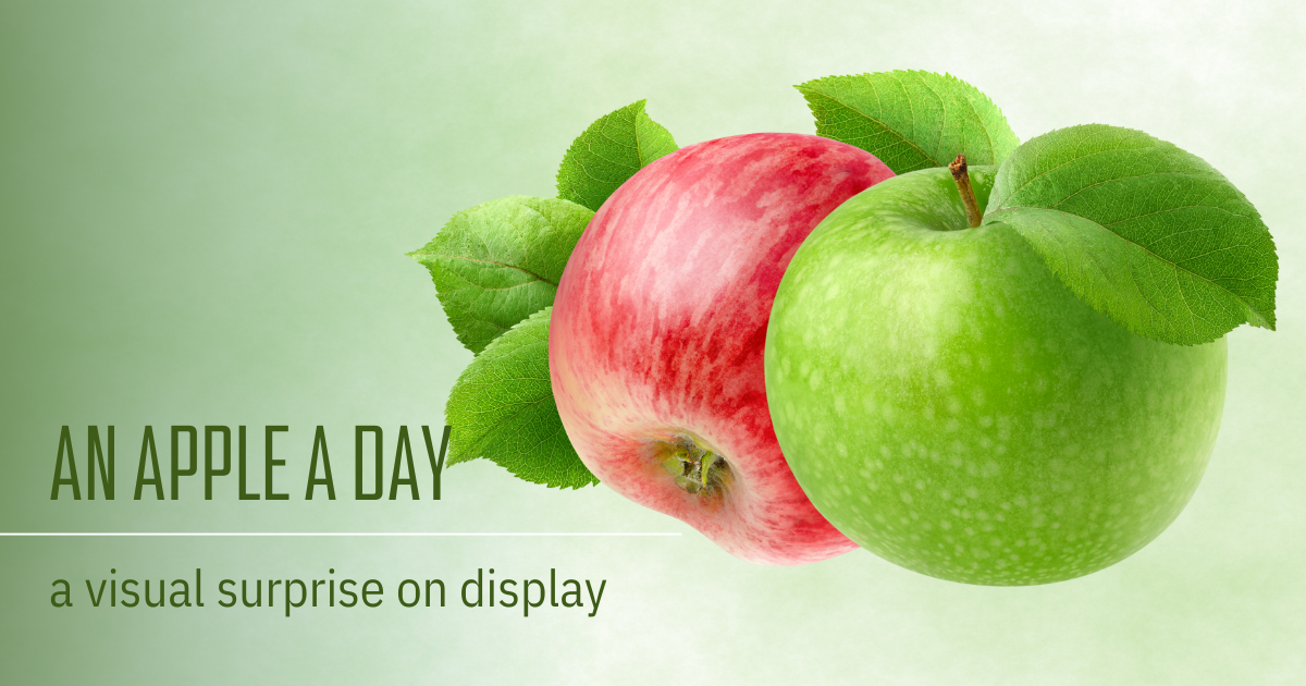 An Apple a Day- A Visual Surprise on Display