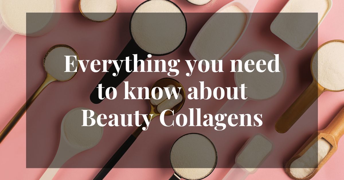 everything-you-need-to-know-about-beauty-collagens