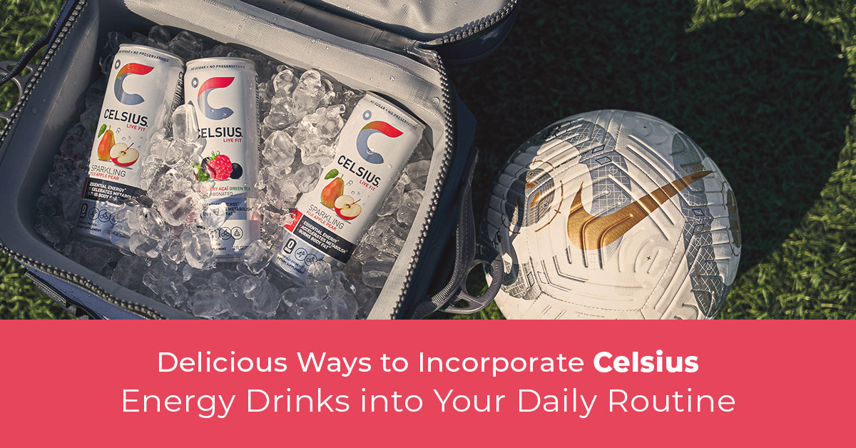 7 Delicious Ways to Incorporate Celsius Energy Drinks into Your Daily Routine | Fitaminat