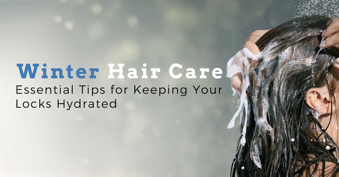 Winter Hair Care: Essential Tips for Keeping Your Locks Hydrated | Fitaminat