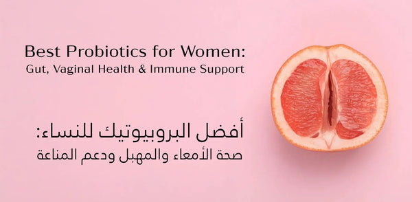Best Probiotics for Women: Gut, Vaginal Health & Immune Support