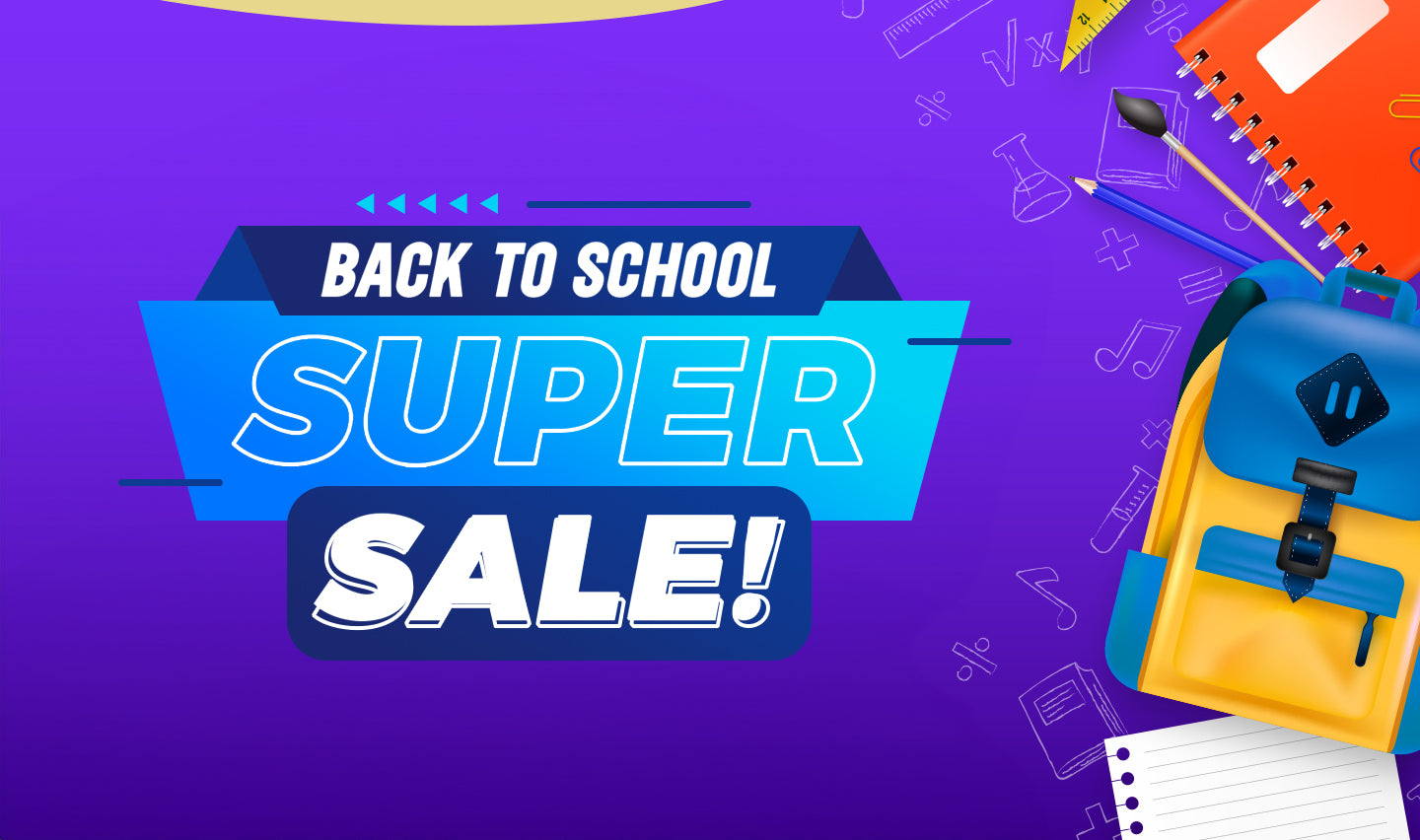 Back to School Super Sale