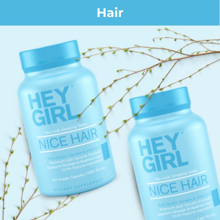 Hey Girl Nice Hair Product | Fitaminat